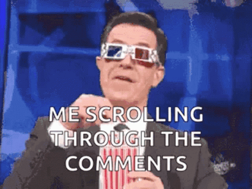 Stephen Colbert wears red and blue 3D glasses and eats popcorn. The caption reads "Me scrolling through the comments."